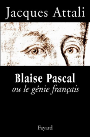 Blaise Pascal ou le génie français (Documents)